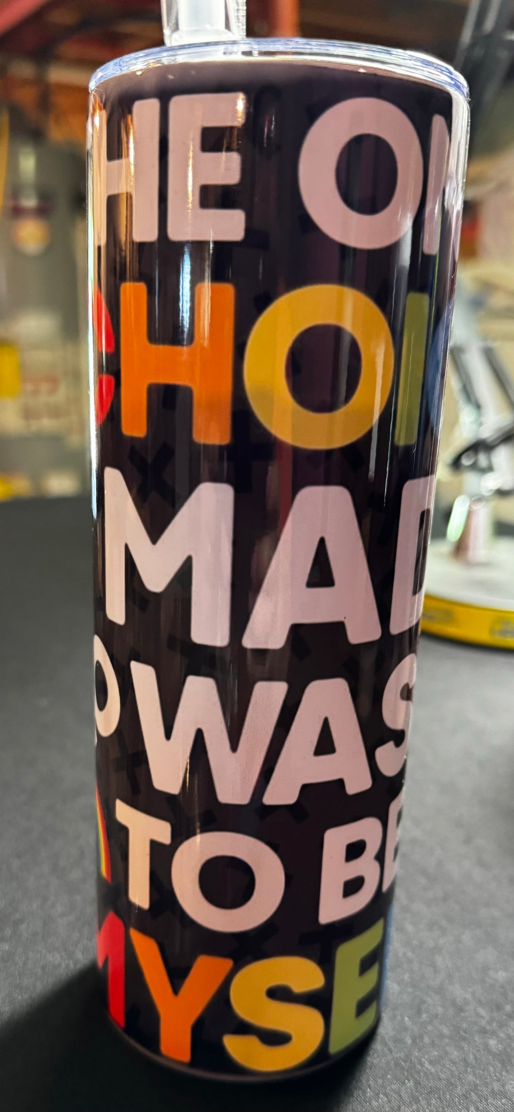 20 oz I Made The Decision To Be Myself Stainless Steel Sublimation Tumbler